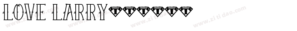 love larry字体转换